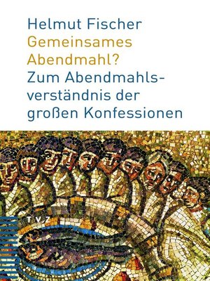 cover image of Gemeinsames Abendmahl?